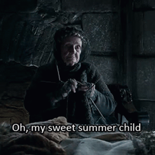 My sweet summer child, extrait de game of thrones